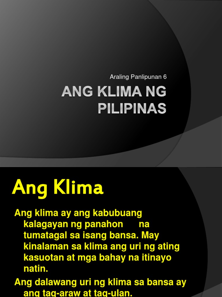 Ano Ano Ang Mga Ibat Ibang Uri Ng Klima Sa Pilipinas