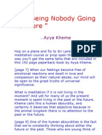 Ayya Khema's Insights on Meditation, the Mind and Living in the Present