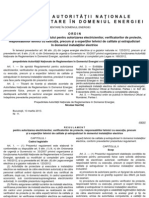 Ord. 11 2013- Aprobarea Regulamentului Pentru Autorizarea Electricienilor, Verificatorilor de Proiecte,Responsabililor Tehnici Cu Executia,Precum Si a Expertilor Tehnici de Calitate Si Extrajudiciari in Domeniul Instalatii