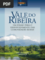 Vale do Ribeira - um ensaio para o desenvolvimento das comunidades rurais