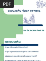 Slides Aulas de Edf Infantil 2011 1 Unidades i e II