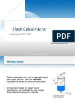 Flash Calculations: Using Aspen HYSYS® V8.0