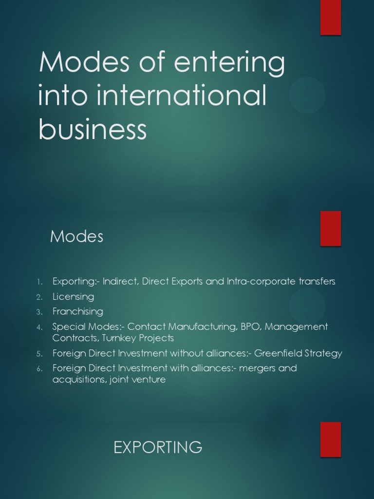 International Business Entry Modes Explained | PDF | Franchising | Exports