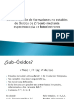 Caracterización de Formaciones No Estables de Óxidos de Zirconio Mediante Espectroscopía de Fotoelectrones