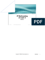 IP Multicasting at Layer 2: 1 1998-2001 Cisco Systems, Inc
