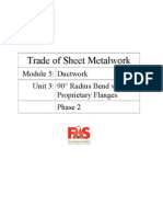 Trade of Sheet Metalwork: Module 5: Ductwork Unit 3: 90° Radius Bend With Proprietary Flanges Phase 2