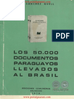 LOS 50.000 DOCUMENTOS PARAGUAYOS LLEVADOS AL BRASIL - 1976 - Por HIPÓLITO SÁNCHEZ QUELL - PORTALGUARANI