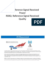 RSRP: Reference Signal Received Power RSRQ: Reference Signal Received Quality