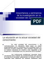 Importancia y Pertinencia de La Inv. en La Sociedad Del Cto PDF