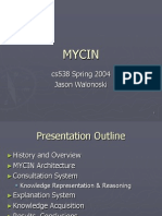 Mycin: cs538 Spring 2004 Jason Walonoski