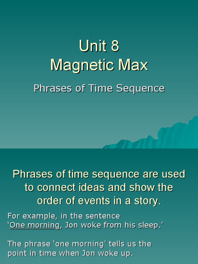 Unit 8PPT4 Grammar Phrases of Time Sequence and Commas PDF