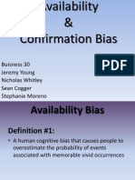 Availability and Confirmation Bias