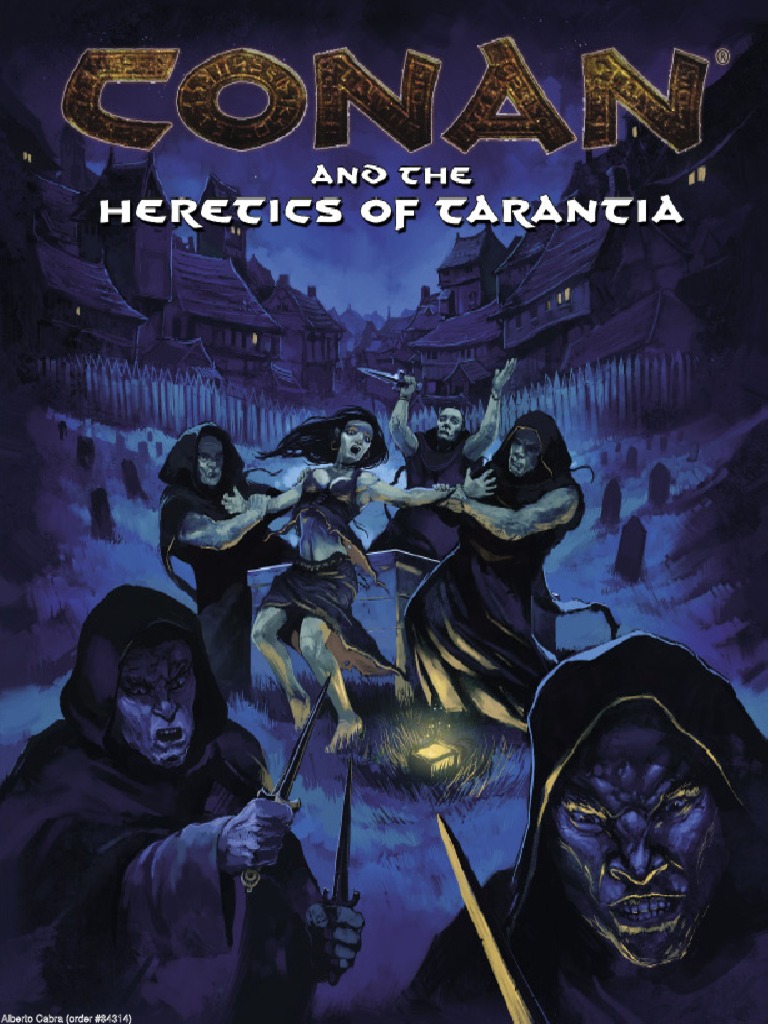 Conan RPG - Heretics of Tarantia | PDF | Conan The Barbarian | Cemetery