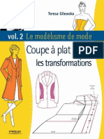 Teresa Gilewska - Le Modélisme de Mode. Tome 2, Coupe À Plat, Les Transformations - 2008