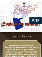 PowerPoint La Importancia de La Evaluacion Educativa - JaimeCruz