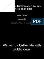 Slot 16 - Sammy Fung - MOSC 2013 Sept - How Do We Develop Open Source To Help Open Data