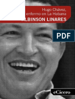 Hugo Chávez, Nuestro Enfermo en La Habana - Albinson Linares