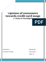 Opinion of Consumers Towards Credit Card Usage: A Study in Chandigarh