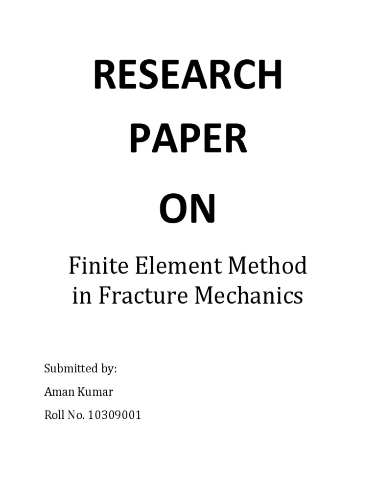 Finite Element Method in Fracture Mechanics | PDF | Finite Element ...