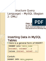 SQL (Structure Query Language) - Mysql (Bagian 2: DML) : Oleh: Euis Marlina