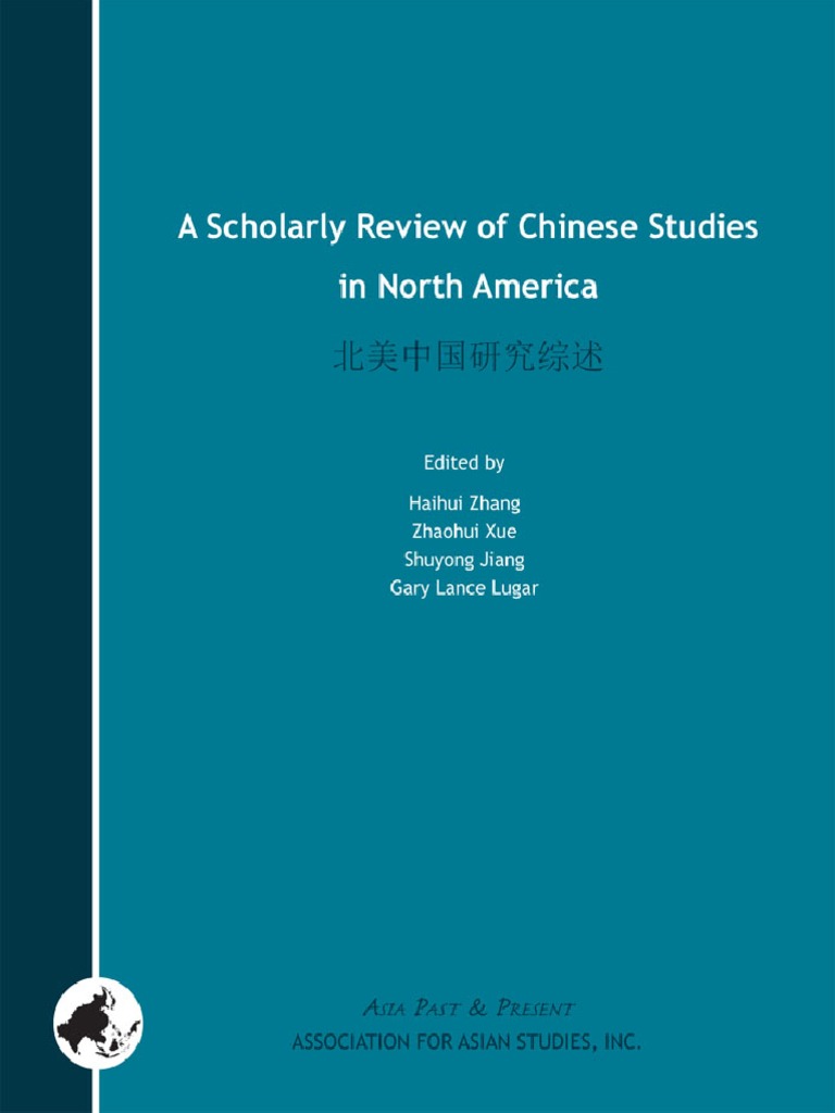 A Scholarly Review Of Chinese Studies In North America Chinese Philosophy History Of China
