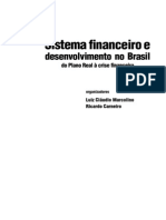 Livro (2010). Sistema financeiro e desenvolvimento no Brasil - do Plano real à crise financeira