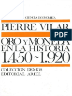 Vilar Pierre - Oro Y Moneda en La Historia 1450 1920