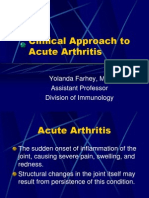 Clinical Approach To Acute Arthritis: Yolanda Farhey, MD Assistant Professor Division of Immunology