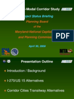 Multi-Modal Corridor Study Multi-Modal Corridor Study: Project Status Briefing Project Status Briefing