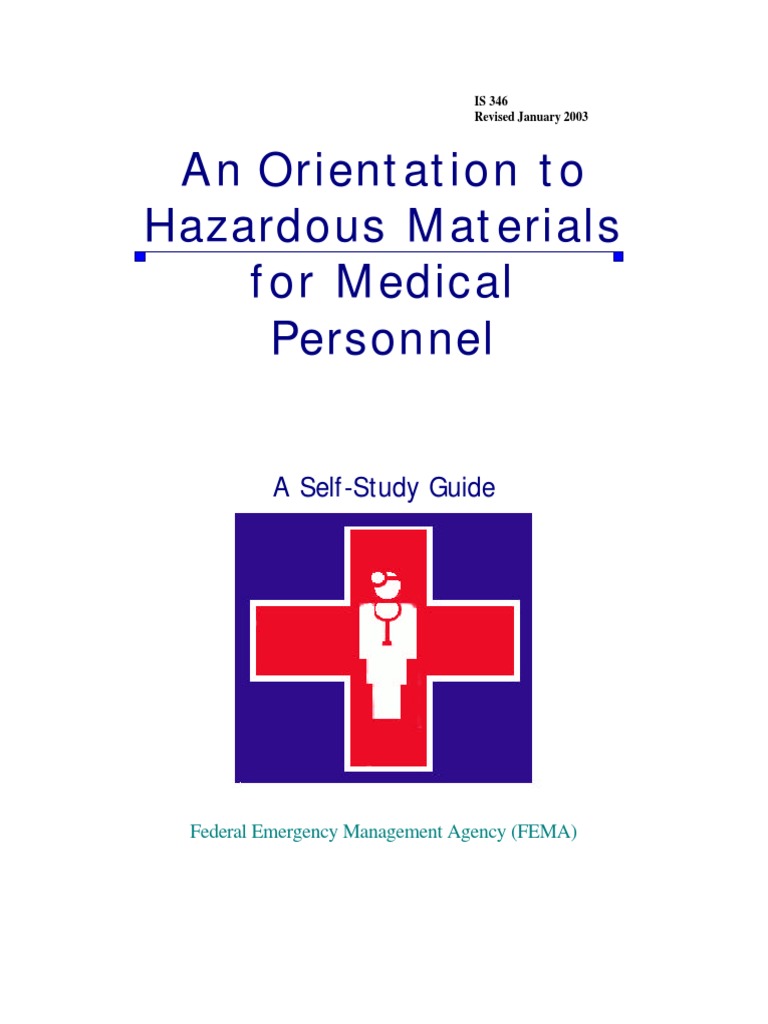 FEMA Orientation to Hazardous Materials for Medical Personnel Explosive Material Dangerous Goods