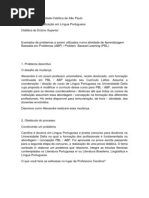 Exemplos de Problemas a Serem Utilizados Numa Atividade de ABP PBL (1)