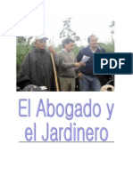 La Historia del Abogado y el jardinero. (Humor)