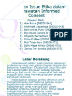 Etika Keperawatan (Trend Dan Issue Etika Dalam Keperawatan Informed Consent)