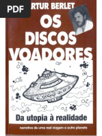 Os Discos Voadores da Utopia a Realidade
