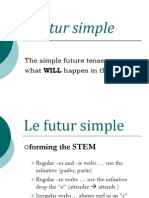 Le Futur Simple: The Simple Future Tense What WILL Happen in The Future
