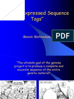 EST - "Expressed Sequence Tags": - Manali Mehendale
