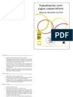 Texto 3 - Curso de Aperfeiçoamento em Atividades Lúdicas Educacionais e Curso de Habilidades Motoras e Perceptivas - Trabalhando Com Jogos Cooperativos