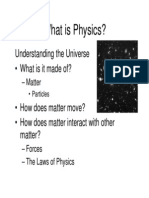 What Is Physics?: Understanding The Universe - What Is It Made Of?