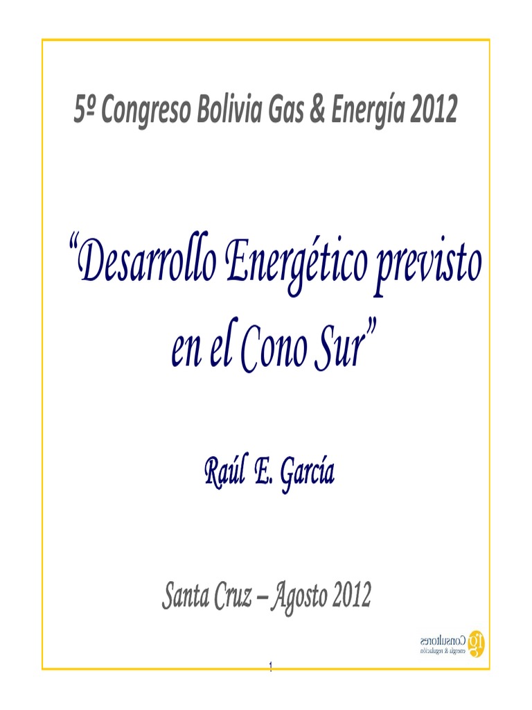 6 - Desarrollo Energetico Previsto en El Cono Sur | PDF | Gas natural ...