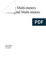 Analog Multi-Meters Vs Digital Multi-Meters: Rana T Rehman ENG 352-005 12-15-2008