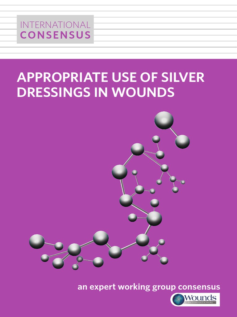 Appropriate Use of Silver Dressings in Wounds Antibiotics Wound