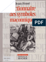 Dictionnaire des symboles maçonniques (Jean Ferré)