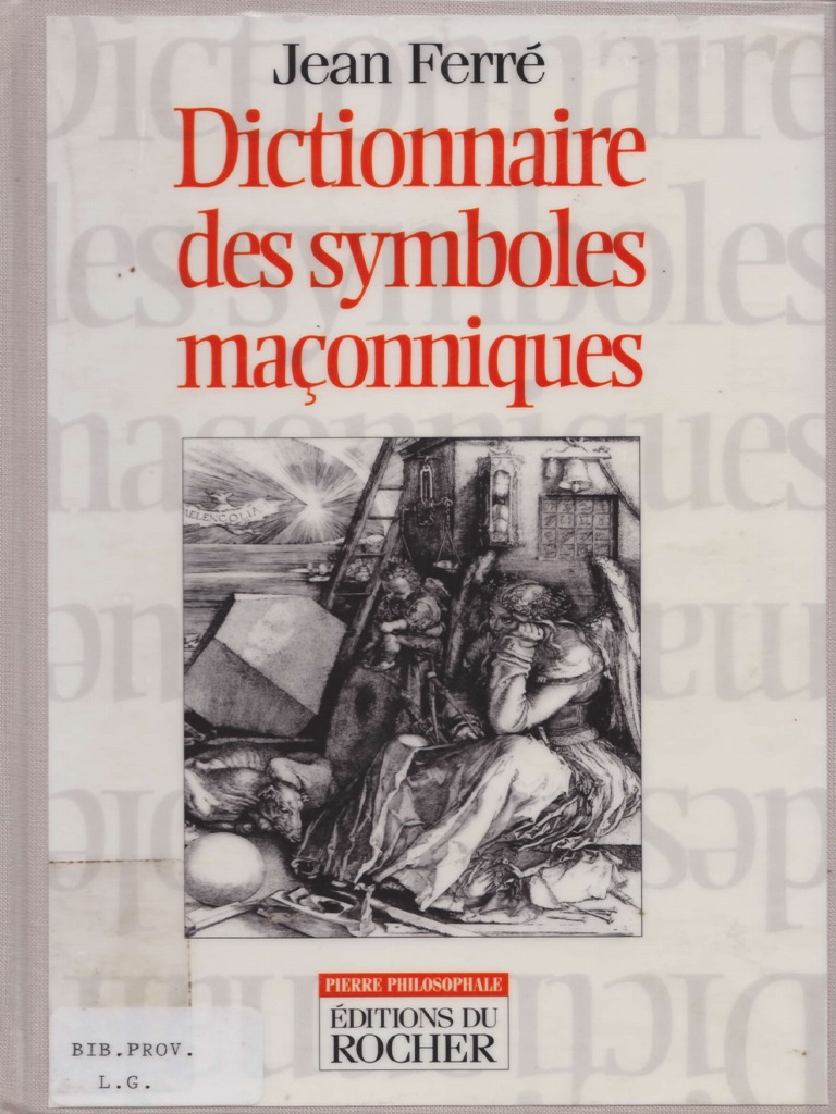 Le Mythe D hiram Et L initiation De Maître Maçon Pdf Dictionnaire Des Symboles Maçonniques (Jean Ferré) | PDF | Franc-maçonnerie  | Arche de Noé