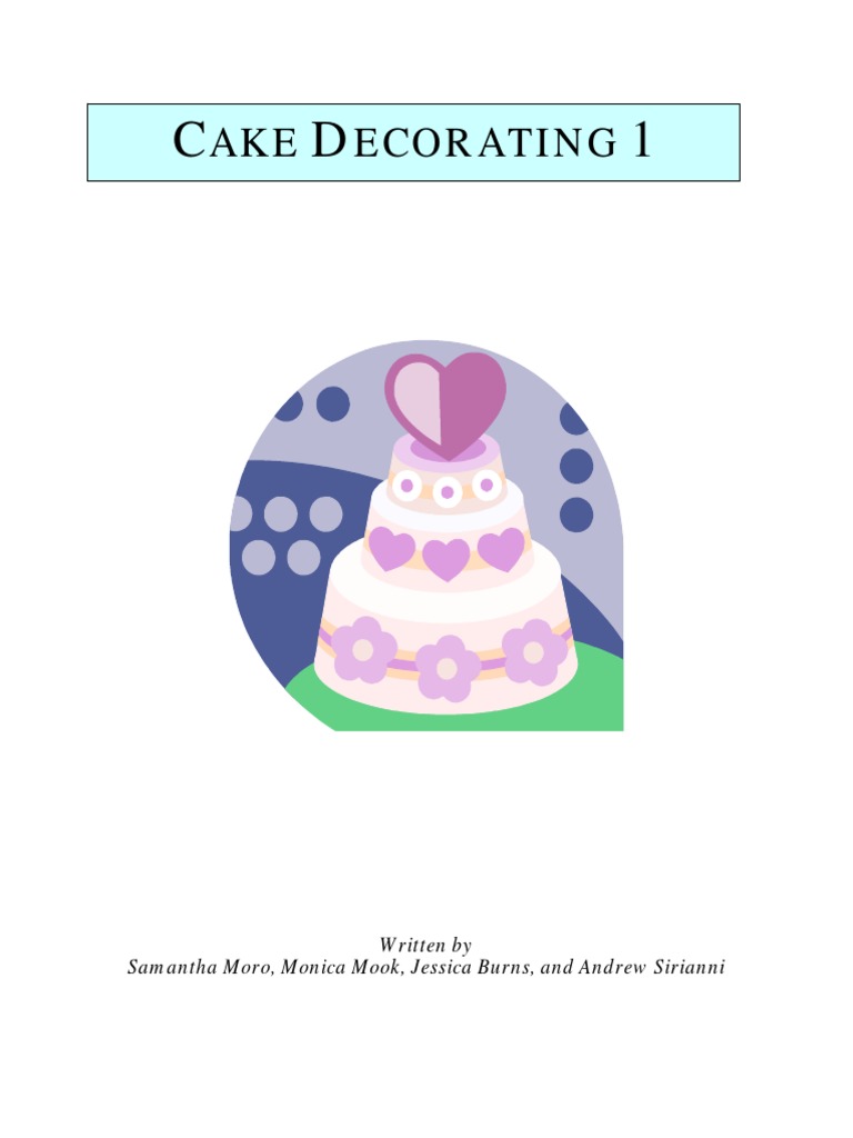 Cake Decorating and Cake Icing For Beginners | PDF | Icing (Food) | Cakes