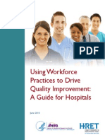 Using Workforce Practices To Drive Quality Improvement: A Guide For Hospitals