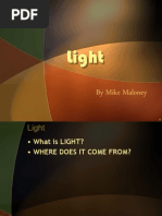 Light: by Mike Maloney