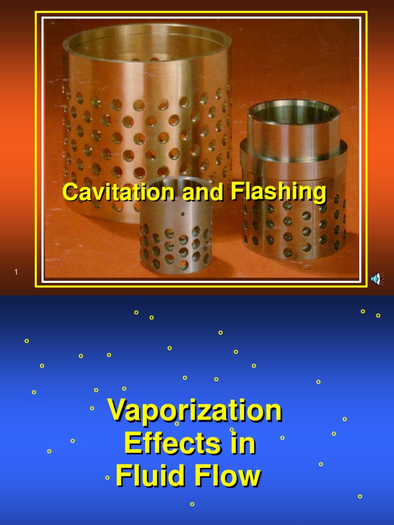 29_Cavitation_&_Flashing.ppt Phase (Matter) Pressure