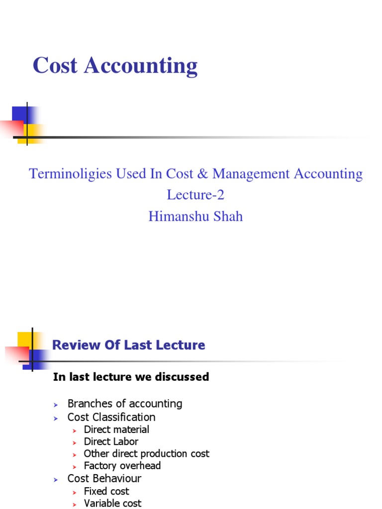 Cost Accounting Terminoligies Used in Cost & Management Accounting