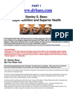 Stanley S. Bass: Super Nutrition and Superior Health