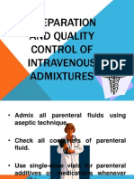 Preparation and Quality Control of Intravenous Admixtures
